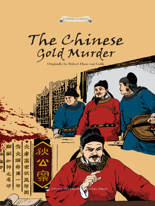 Title details for The Chinese Gold Murder (狄公案之黄金案) by Hans van Gulik, Robert - Available